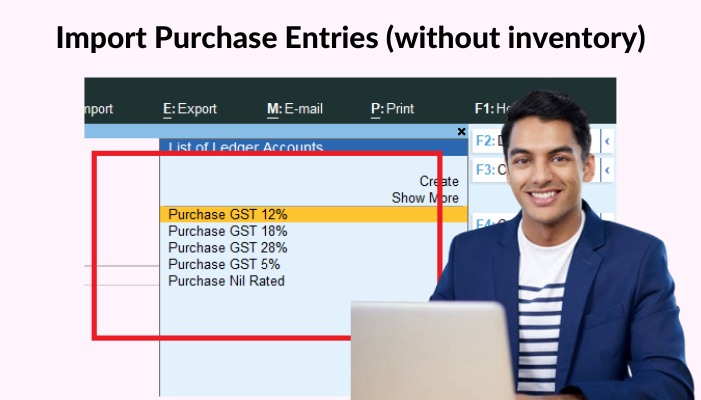 How to Import Purchase entries without inventory from Excel to Tally