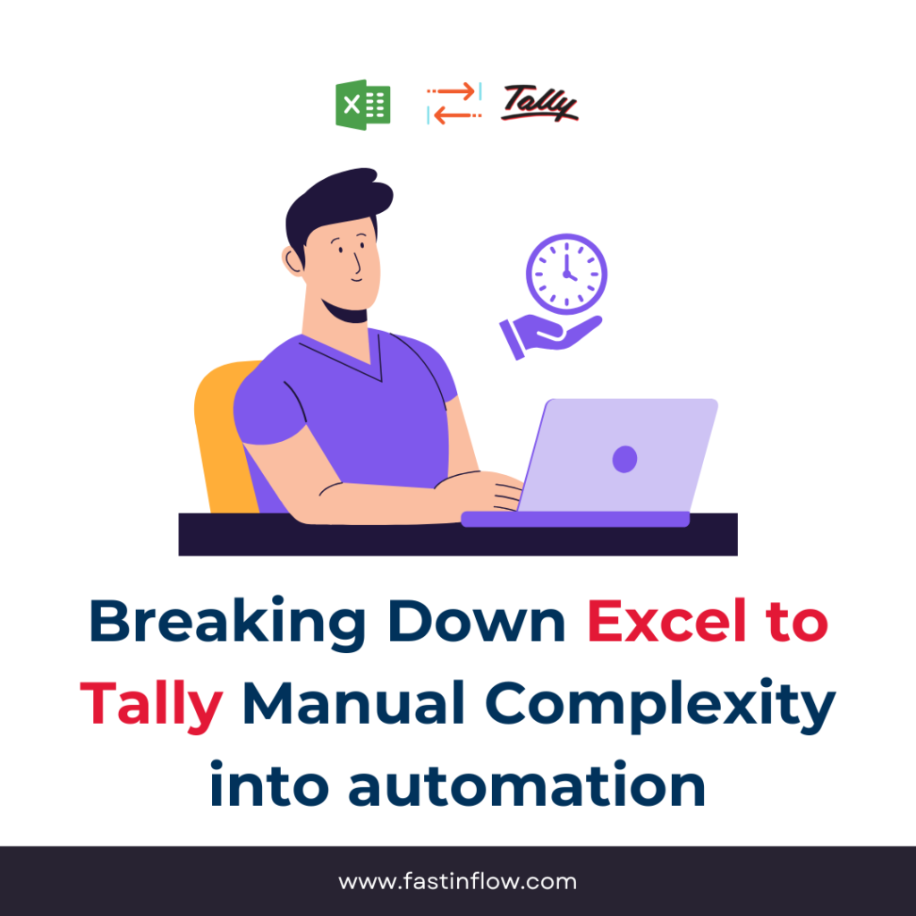 Moving from manual Excel to Tally work to automated importing
